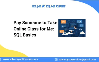 Pay Someone to Take Online Class for Me: SQL Basics