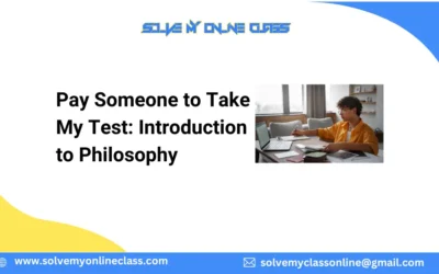 Pay Someone to Take My Test: Introduction to Philosophy