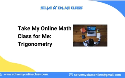 Take My Online Math Class for Me: Trigonometry