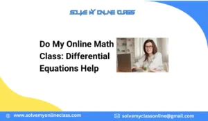Do My Online Math Class: Differential Equations Help