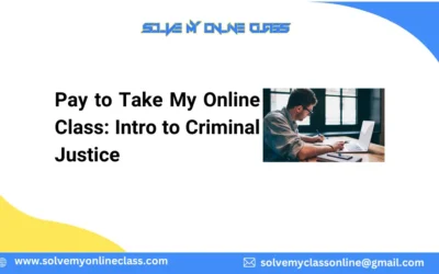 Pay to Take My Online Class: Intro to Criminal Justice