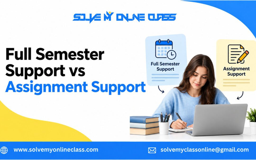 Full Semester Support vs Assignment Support