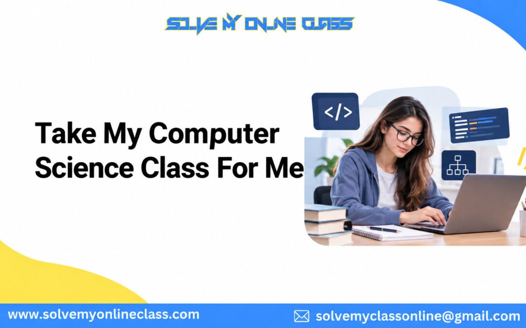 Take My Computer Science Class For Me