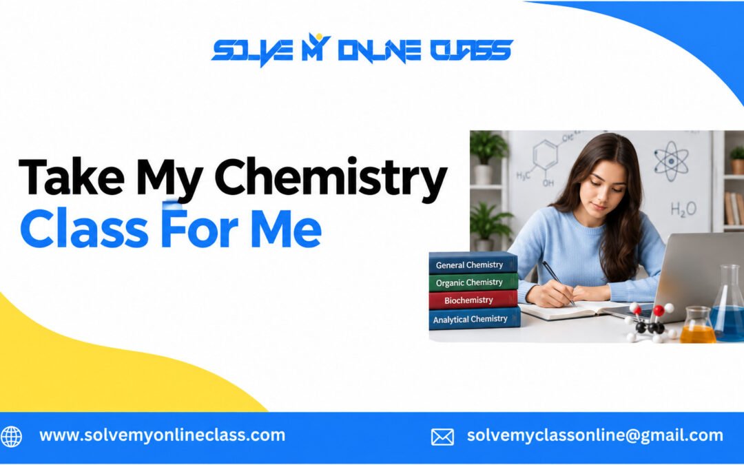 Take My Chemistry Class For Me